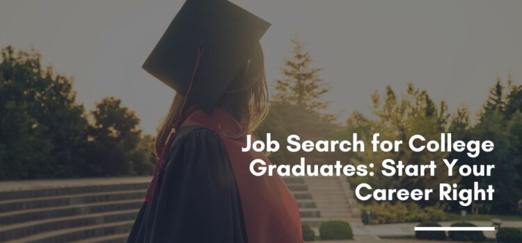 Job Search for College Graduates