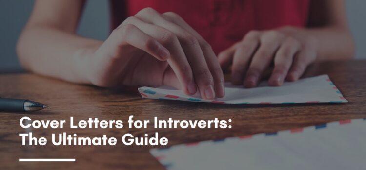 Cover Letters for Introverts