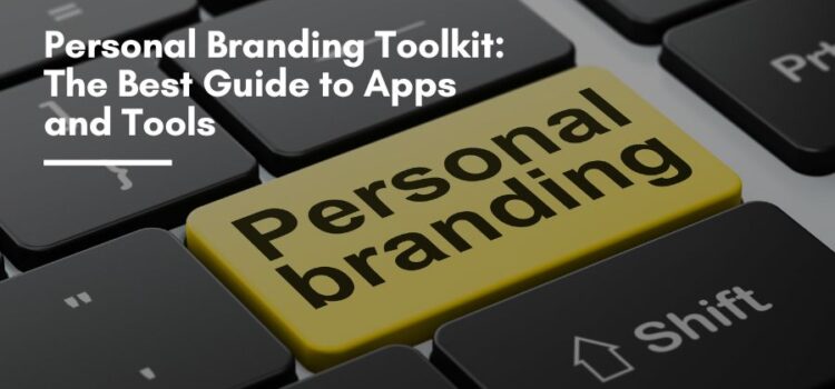 Personal Branding Toolkit