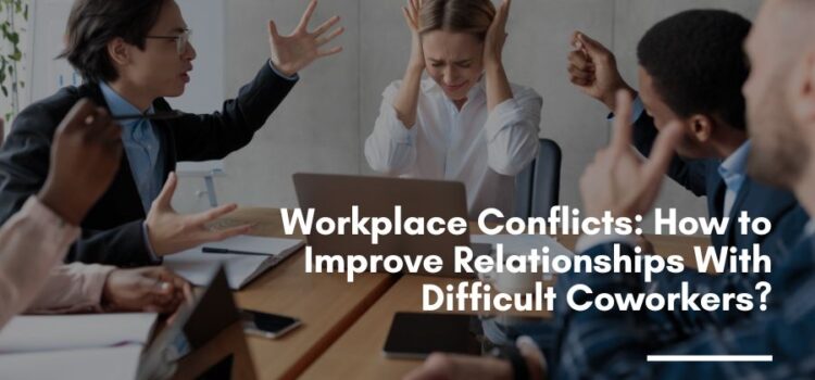 Workplace Conflicts