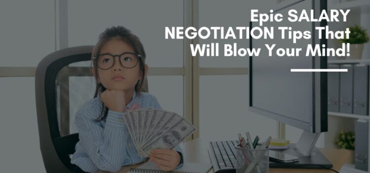 Epic SALARY NEGOTIATION Tips