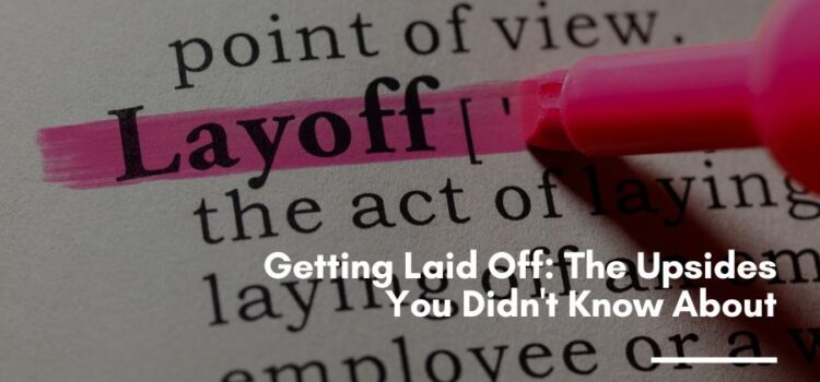 Getting Laid Off
